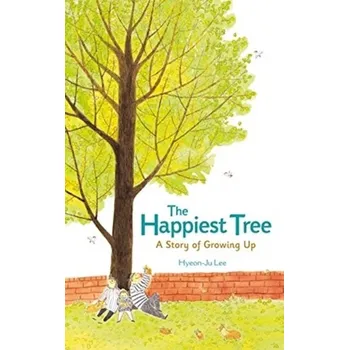 Umění HAPPIEST TREET A STORY OF GROWING UP - HYEON-JU LEE
