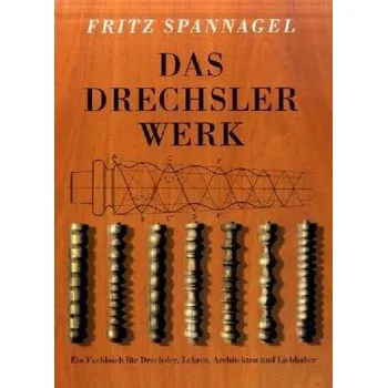 Das Drechslerwerk - Brugger, Katrin