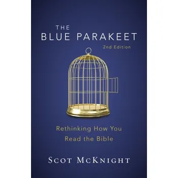 Populárně naučná literatura pro dospělé The Blue Parakeet, 2nd Edition - McKnight, Scot
