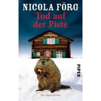 Tod auf der Piste - Förg, Nicola
