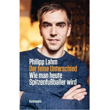 Literární biografie Der feine Unterschied - Lahm, Philipp