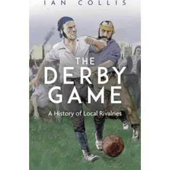The Derby Game - Collis, Ian