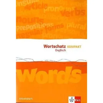 Wortschatz kompakt Englisch, Klasse 8-10, Arbeitsheft