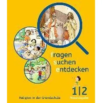 Učebnice fragen - suchen - entdecken 1/2. Schülerbuch Bayern - Eurich, Ulrike