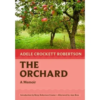 Literární biografie The Orchard - Robertson, Adele Crockett