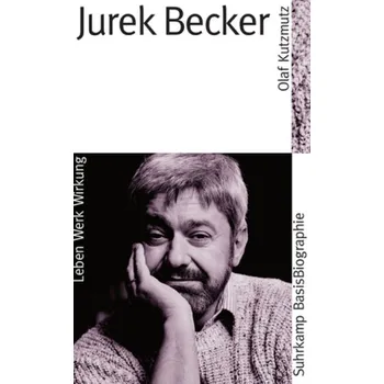 Literární biografie Jurek Becker - Kutzmutz, Olaf