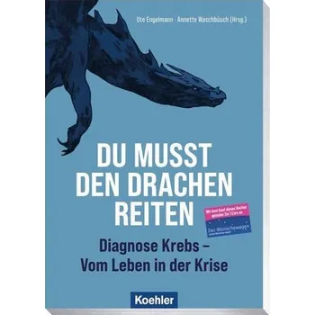 Osobní rozvoj Du musst den Drachen reiten - Engelmann, Ute