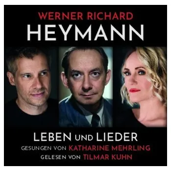 Werner Richard Heymann - Leben und Lieder - Heymann, Werner R.