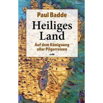 Heiliges Land - Badde, Paul [DE] (2020, Vázaná, Fe-Medienverlags GmbH)