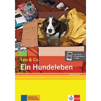 Německý jazyk Ein Hundeleben (Stufe 1). Buch + Online - Burger, Elke