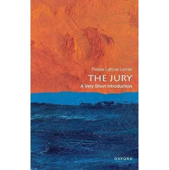 The Jury: A Very Short Introduction - Lerner, Renée Lettow