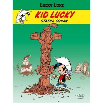 Kid Lucky T.3 Statua Squaw - Achdé