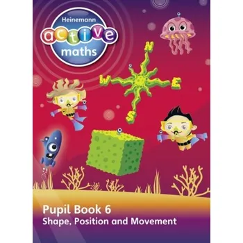 Cizí jazyk Heinemann Active Maths - Second Level - Beyond Number - Pupil Book 6 - Shape, Position and Movement - Keith, Lynda; McClure, Lynne; Gorrie, Peter; Sinclair, Amy