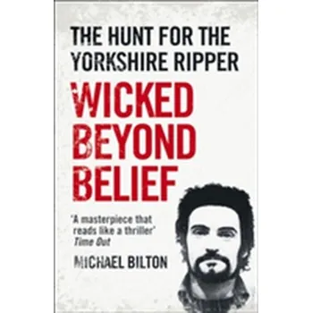 Beletrie pro dospělé Wicked Beyond Belief - Bilton, Michael