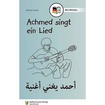 Německý jazyk Achmed singt ein Lied (DE/AR) - Steutel, Willemijn