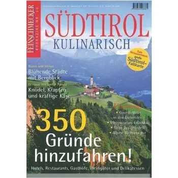 Cestování DER FEINSCHMECKER Südtirol Kulinarisch