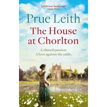 Literární biografie The House at Chorlton - Leith, Prue