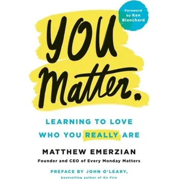 You Matter. - Emerzian, Matthew