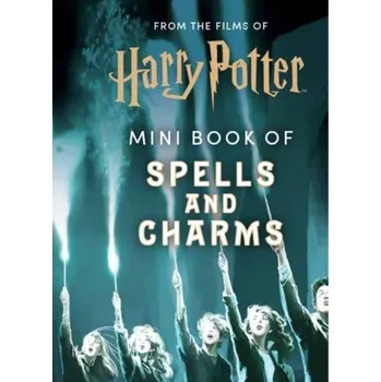 From the Films of Harry Potter: Mini Book of Spells and Charms - Insight Editions
