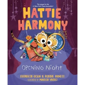 Hattie Harmony: Opening Night - Elizabeth Craft, Shea Olsen