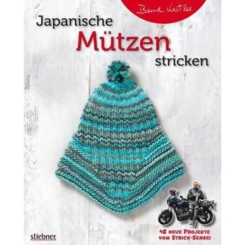 Japanische Mützen stricken - Kestler, Bernd