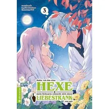 Komiks pro dospělé Hallo, ich bin eine Hexe und mein Schwarm wünscht sich einen Liebestrank von mir 03 - Vient