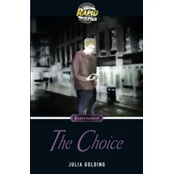 Rapid Plus 9.2 The Choice - Julia Golding