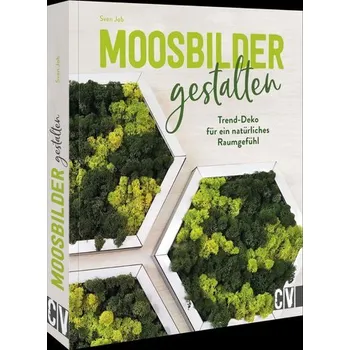 Moosbilder gestalten - Job, Sven