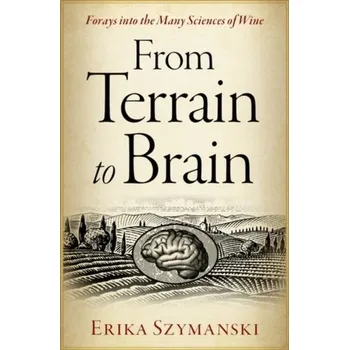 Příroda From Terrain to Brain - Szymanski, Erika (Assistant Professor, Microbiome Initiative Hire, Department of English, Assistant Professor, Microbiom