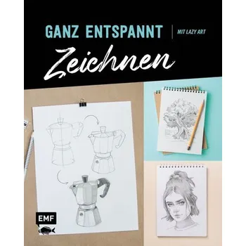 Encyklopedie Ganz entspannt zeichnen - Erb, Florian