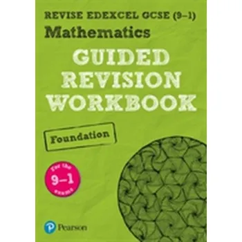 Cizí jazyk REVISE Edexcel GCSE (9-1) Mathematics Foundation Guided Revision Workbook