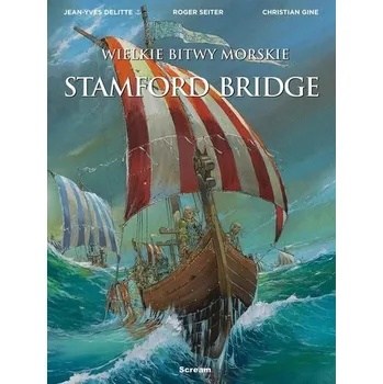 Komiks pro dospělé Wielkie bitwy morskie. Stamford Bridge - Prat Jean-Yves