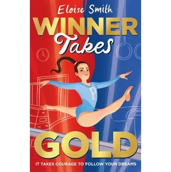 Winner Takes Gold - Smith, Eloise
