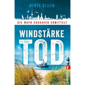 Windstärke Tod - Storm, Bente