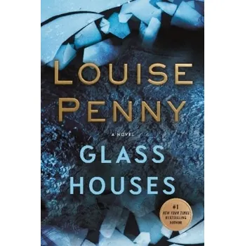 Glass Houses - Penny, Louise [EN] (2018, Brožovaná, Macmillan US)