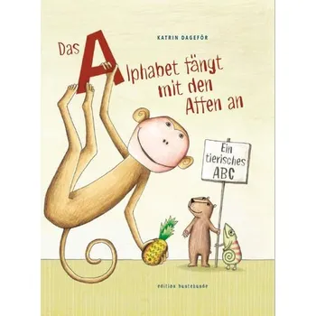 První čtění Das Alphabet fängt mit den Affen an - Dageför, Katrin [DE] (2023, Brožovaná, Edition buntehunde)