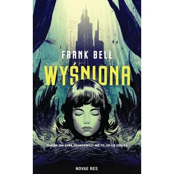 Wyśniona - Frank Bell