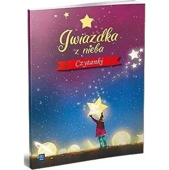 Předškolní výuka Gwiazdka z nieba. Czytanki WSiP - praca zbiorowa