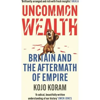 Uncommon Wealth - Koram, Kojo [EN] (2023, Brožovaná / brožovaná, John Murray Press)