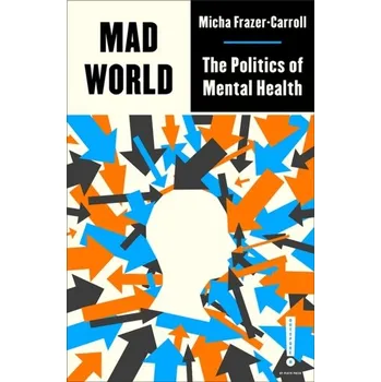 Mad World - Frazer-Carroll, Micha