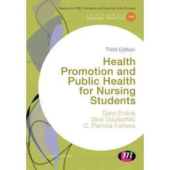 Health Promotion and Public Health for Nursing Students - Evans, Daryl; Coutsaftiki, Dina; Fathers, C. Patricia