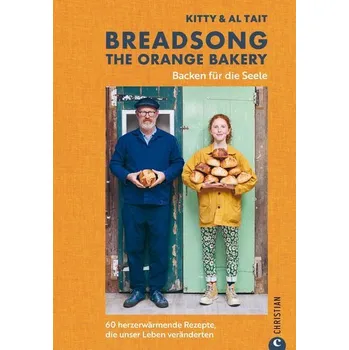 Breadsong - The Orange Bakery - Tait, Kitty; Tait, Al