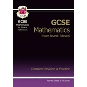 Matematika GCSE Maths Edexcel Complete Revision & Practice: Higher - Grade 9-1 Course (with Online Edition) - CGP Books