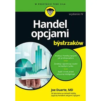Handel opcjami dla bystrzaków. wyd. 4 - Duarte, Joe