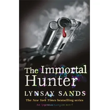 The Immortal Hunter - Sands Lynsay