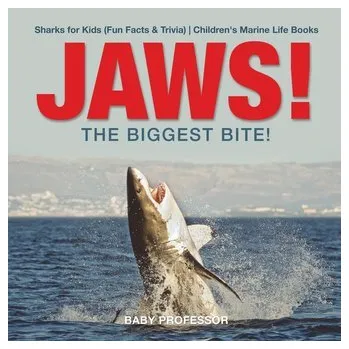 Příroda JAWS! - The Biggest Bite! | Sharks for Kids (Fun Facts & Trivia) | Children's Marine Life Books - Baby Art