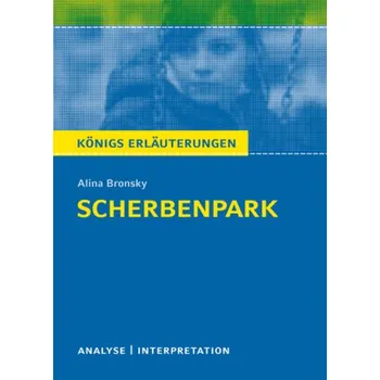 Německý jazyk Alina Bronsky 'Scherbenpark' - Lühe, Marion