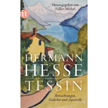 Literární cestopis Tessin - Hermann Hesse