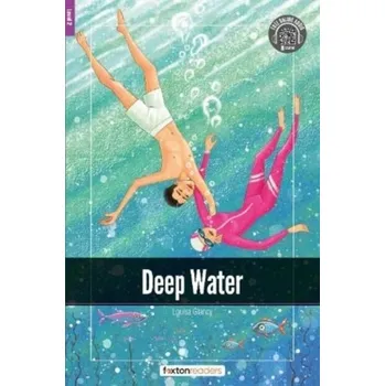 Anglický jazyk Deep Water - Foxton Readers Level 2 (600 Headwords CEFR A2-B1) with free online AUDIO - Books, Foxton; Webley, Jan