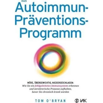 Das Autoimmun-Präventionsprogramm - O'Bryan, Tom